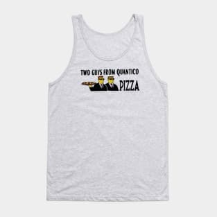 Two Guys from Quantico Pizza Tank Top